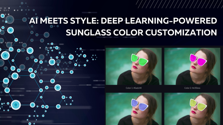 AI Meets Style: Deep Learning-Powered Sunglass Color Customization